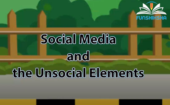 Story: Social Media and the Unsocial Elements