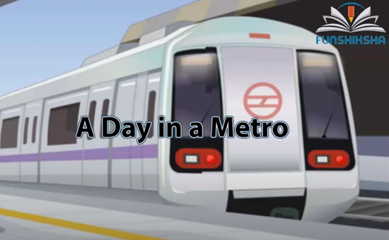 Story: A Day in a Metro